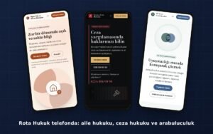 Rota Hukuk telefonda: aile hukuku, ceza hukuku ve arabuluculuk konseptleri